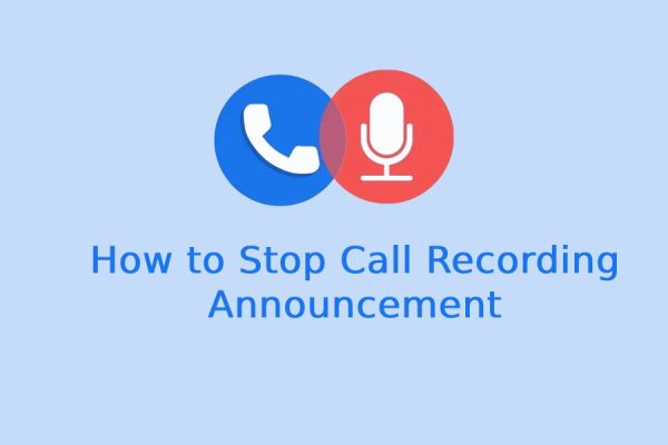 How to Stop Call Recording Announcement